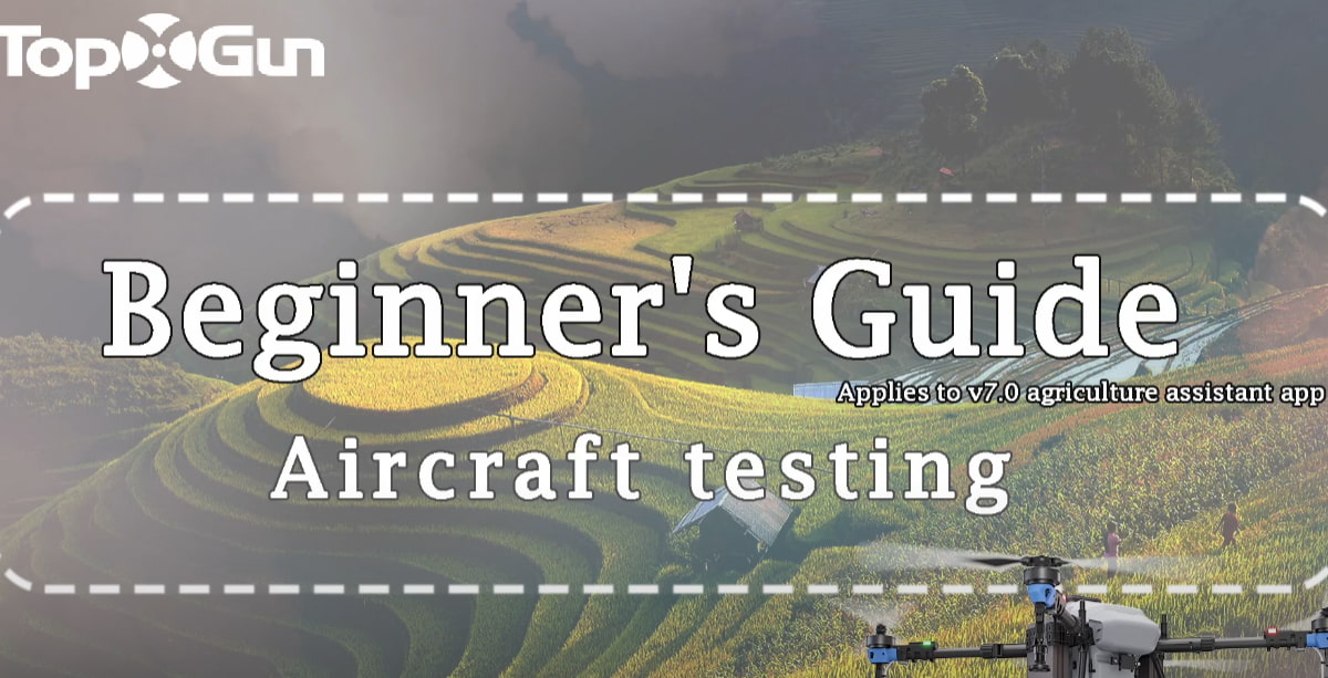 Tutorial Topxgun | Novos Passos para o Teste de Drones Agrícolas